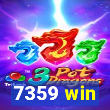 7359 win